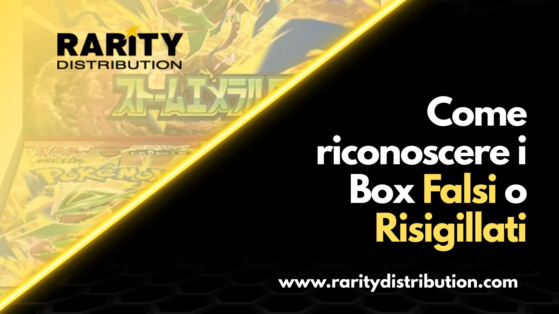Guida Rarity Distribution per riconoscere box Pokémon falsi o risigillati
